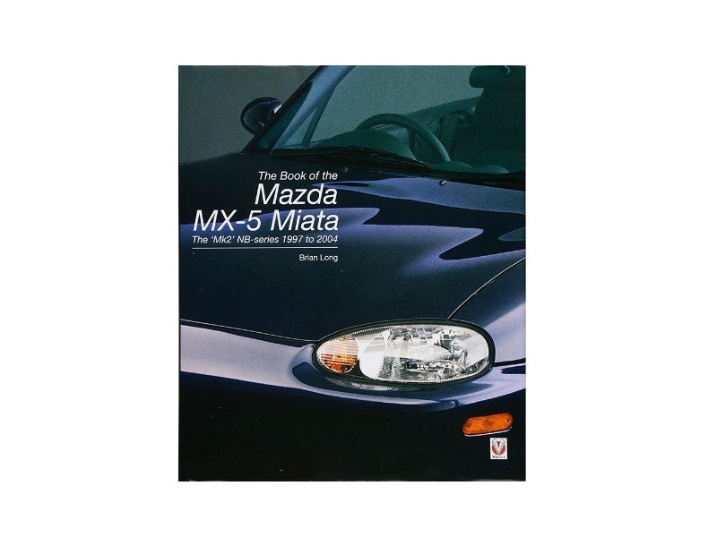 The Book Of The Mazda MX5 Miata (The NB Series) – MX5 Mania