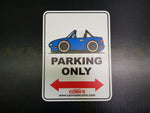 Car Make Corn's - MX-5 Parking Only Sign - Various Colours (NA 1989-1997)