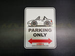 Car Make Corn's - MX-5 Parking Only Sign - Various Colours (NA 1989-1997)