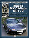 Enthusiast's Restoration Manual Mazda MX5 NA/NB