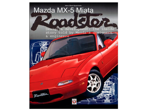 MX5 Miata Roadster Design & Development - The Inside Story Book